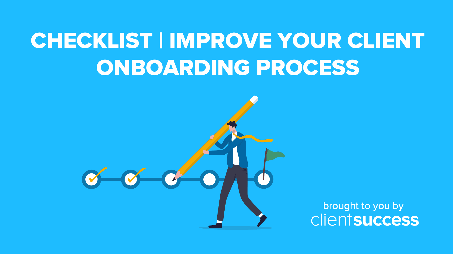 Checklist | Improve Your Client Onboarding Process