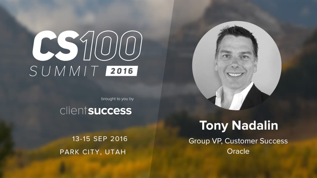 CS100 Speaker Preview: Tony Nadalin - Operationalizing Customer Success with the 3 R's Framework