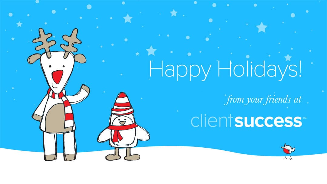 Happy Holidays from ClientSuccess
