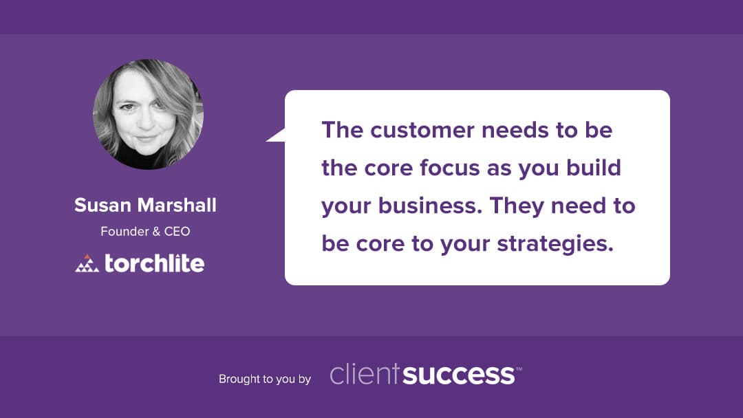 Customer Success as a Culture — How and Why Torchlite Marketing Brings All Customer Feedback to the Table