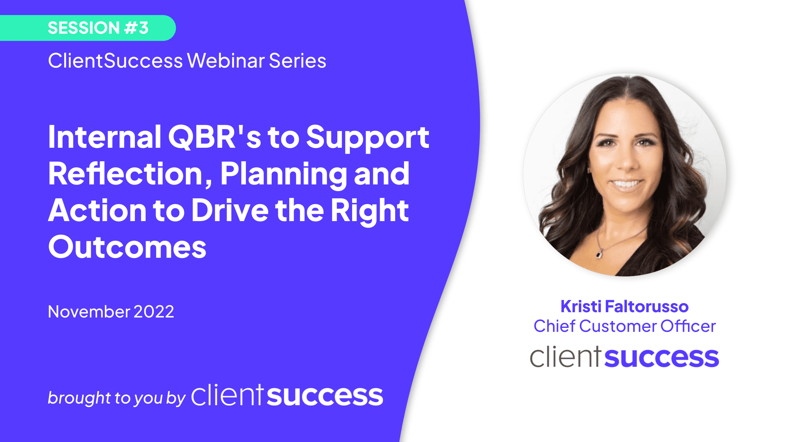 Customer Success Leadership Bootcamp: Internal QBR’s to Support Reflection, Planning and Action to Drive the Right Outcomes