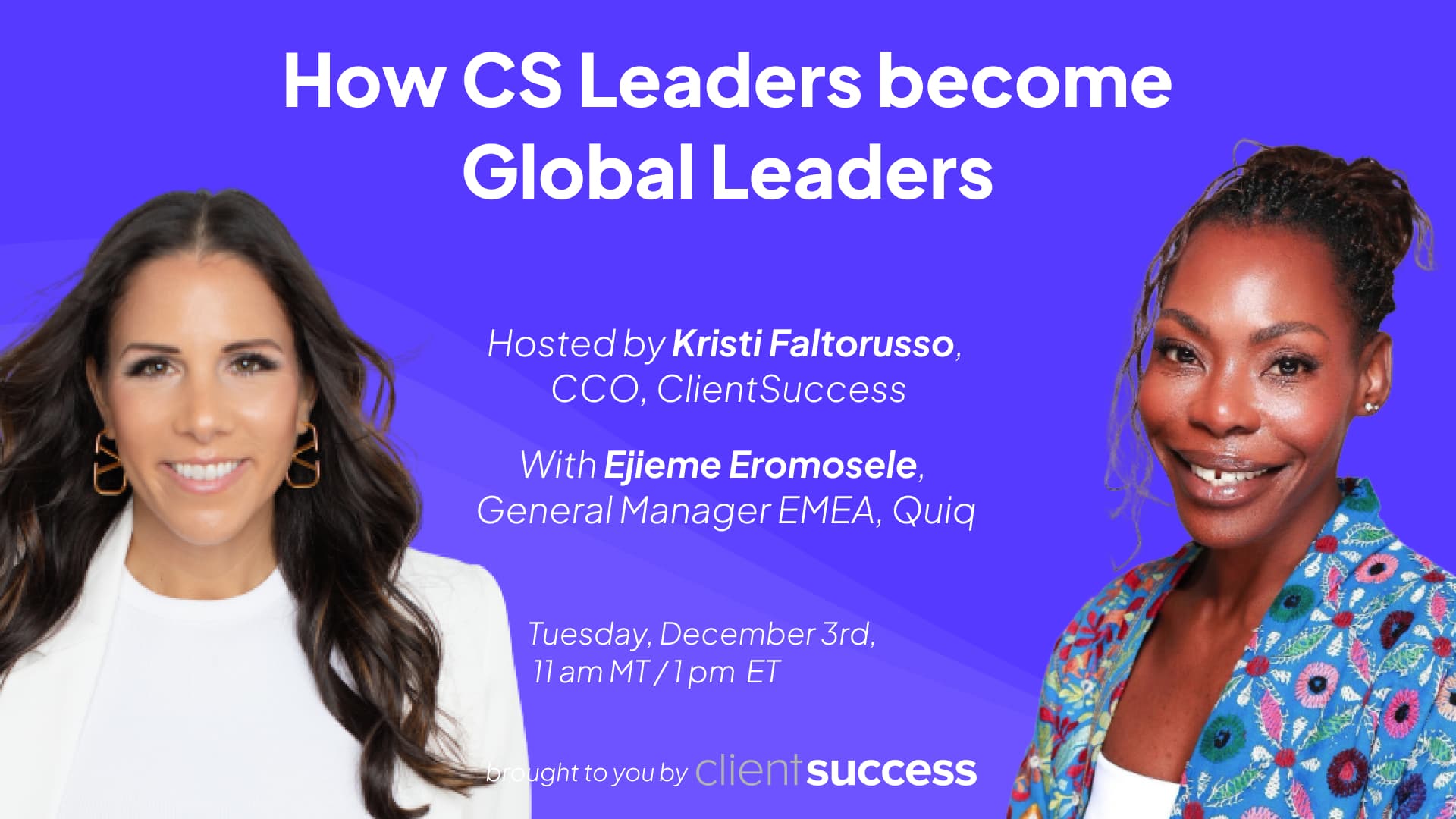Webinar - How CS Leaders Become Global Leaders