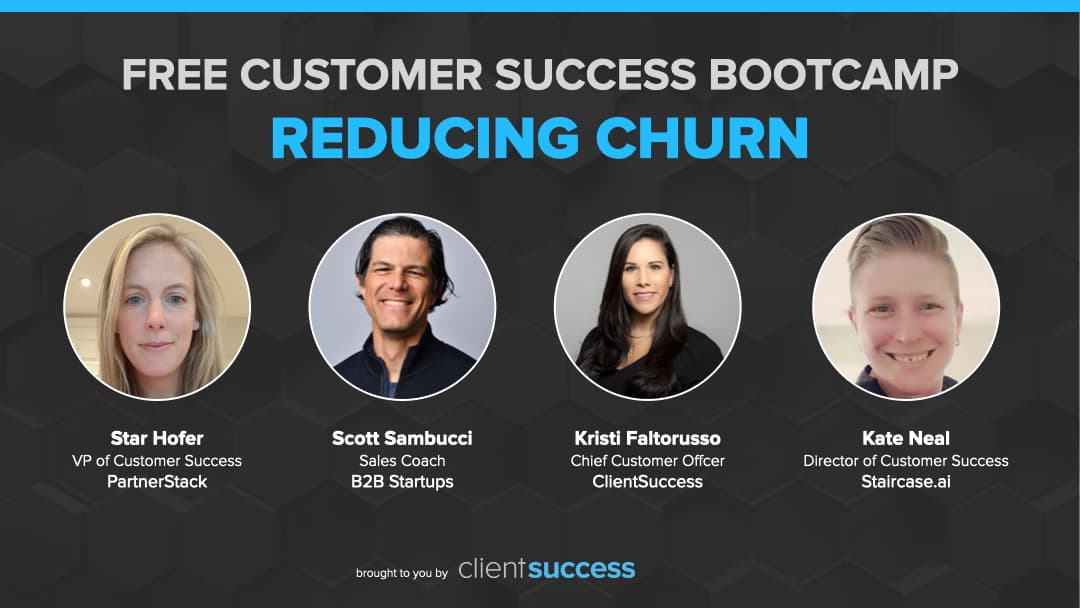 Customer Success Webinar Series: Reducing Churn