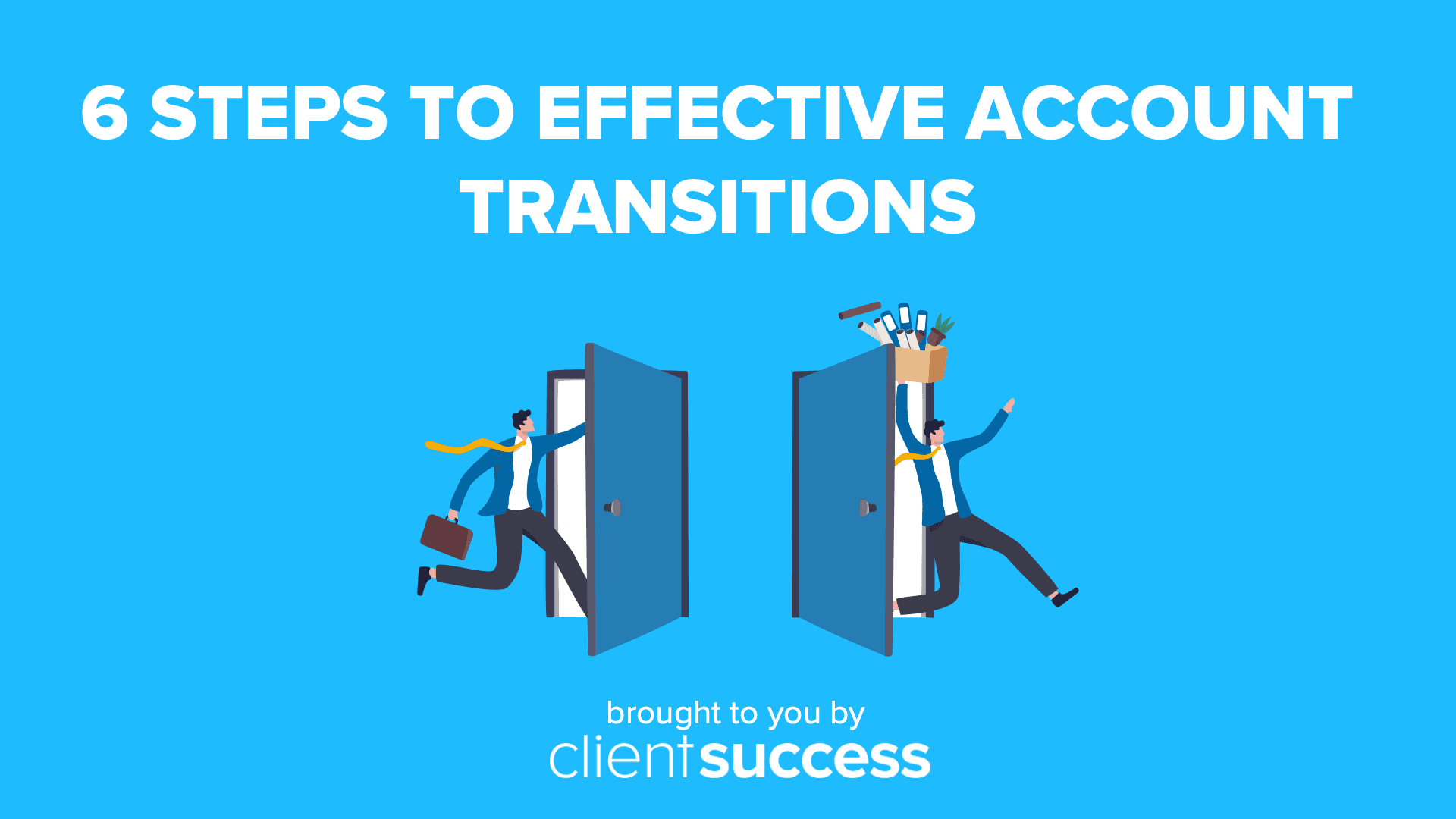 6 Steps to Effective Account Transitions