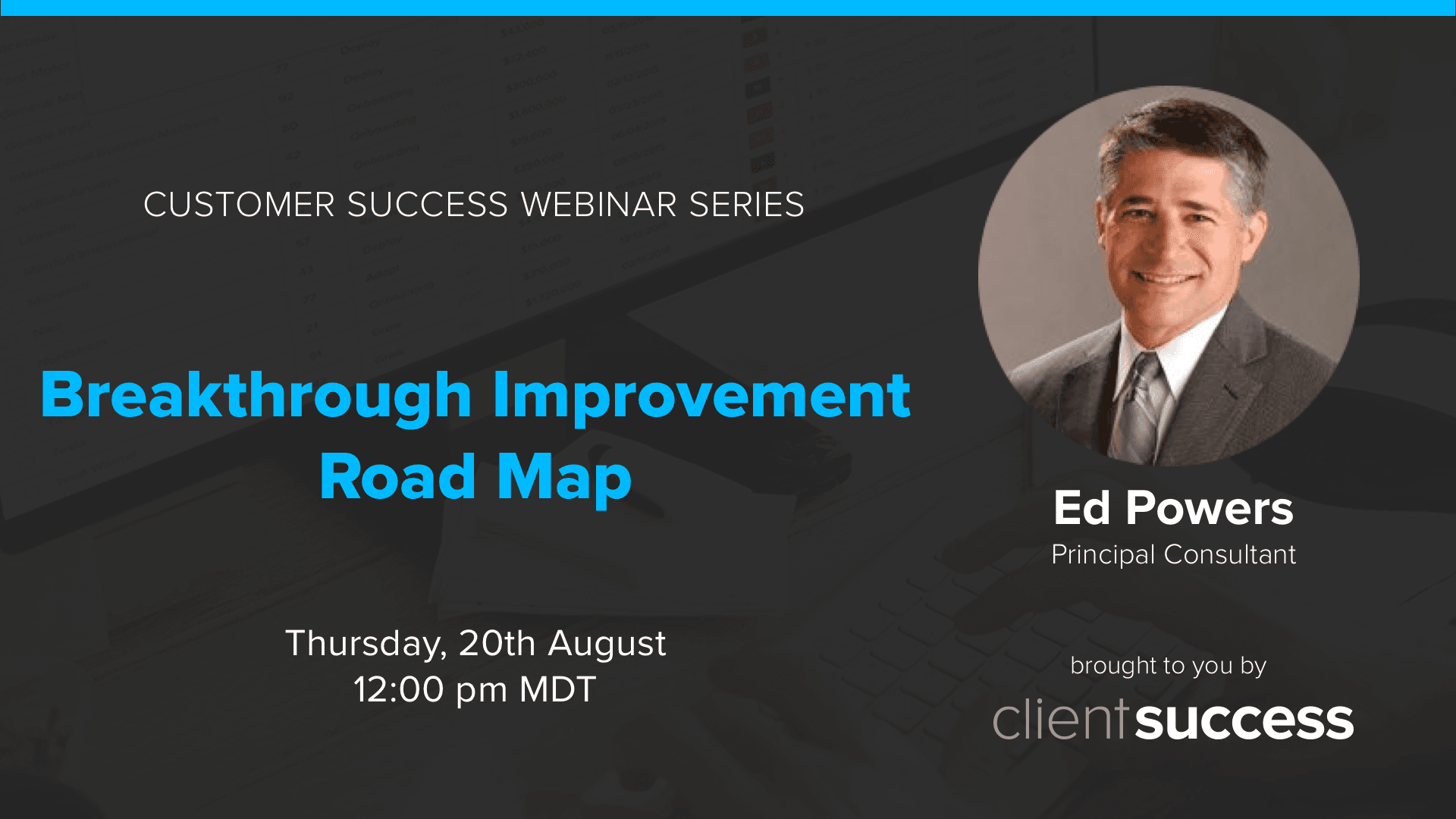Customer Success Webinar Series: How to Make Breakthroughs in Customer Success
