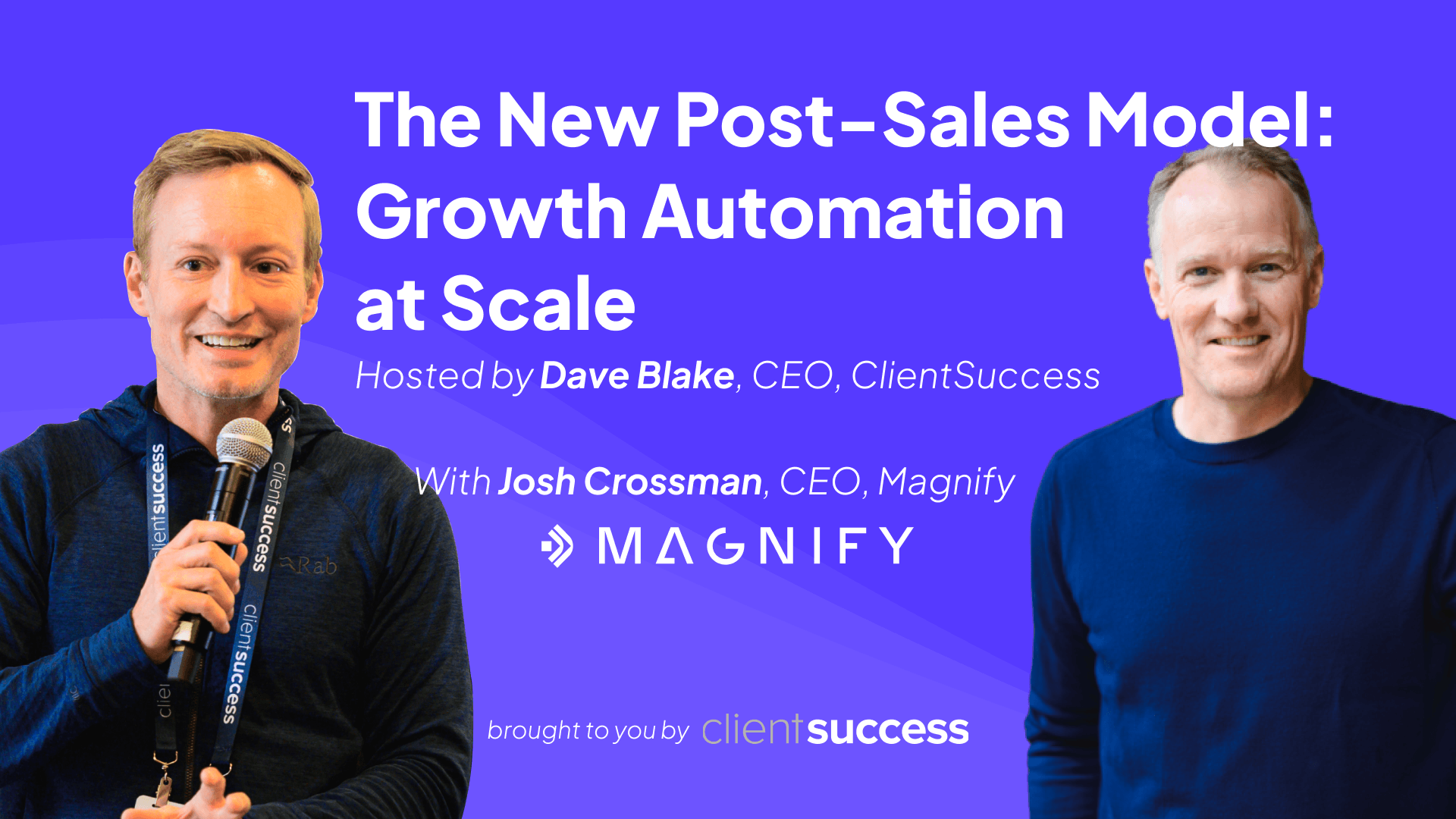 On-Demand Webinar: The New Post-Sales Model: Growth Automation at Scale