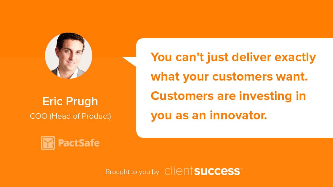 Customer Success as a Culture — How PactSafe Is An Innovator For Its Customers