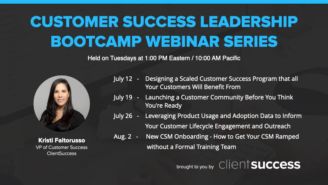 Customer Success Leadership Bootcamp: Course 5