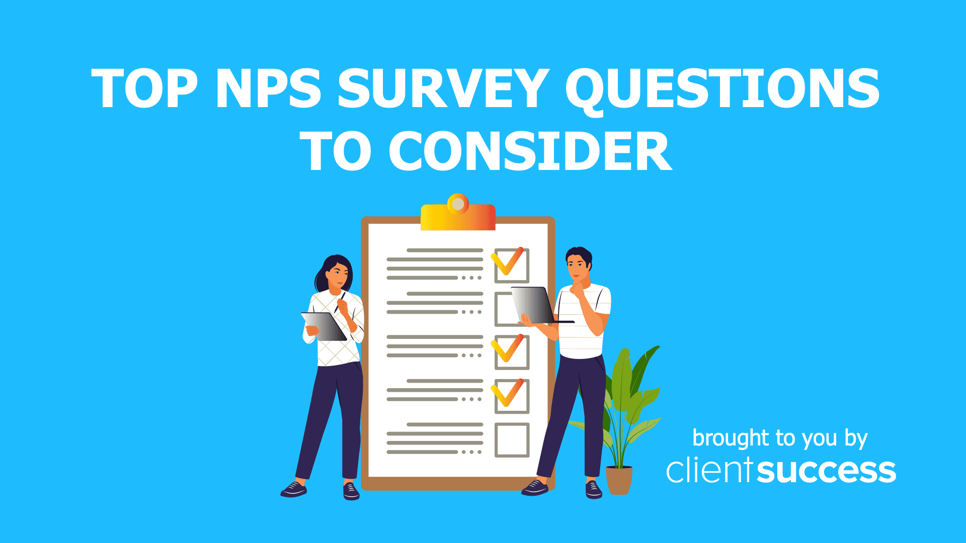 Top NPS Survey Questions to Consider