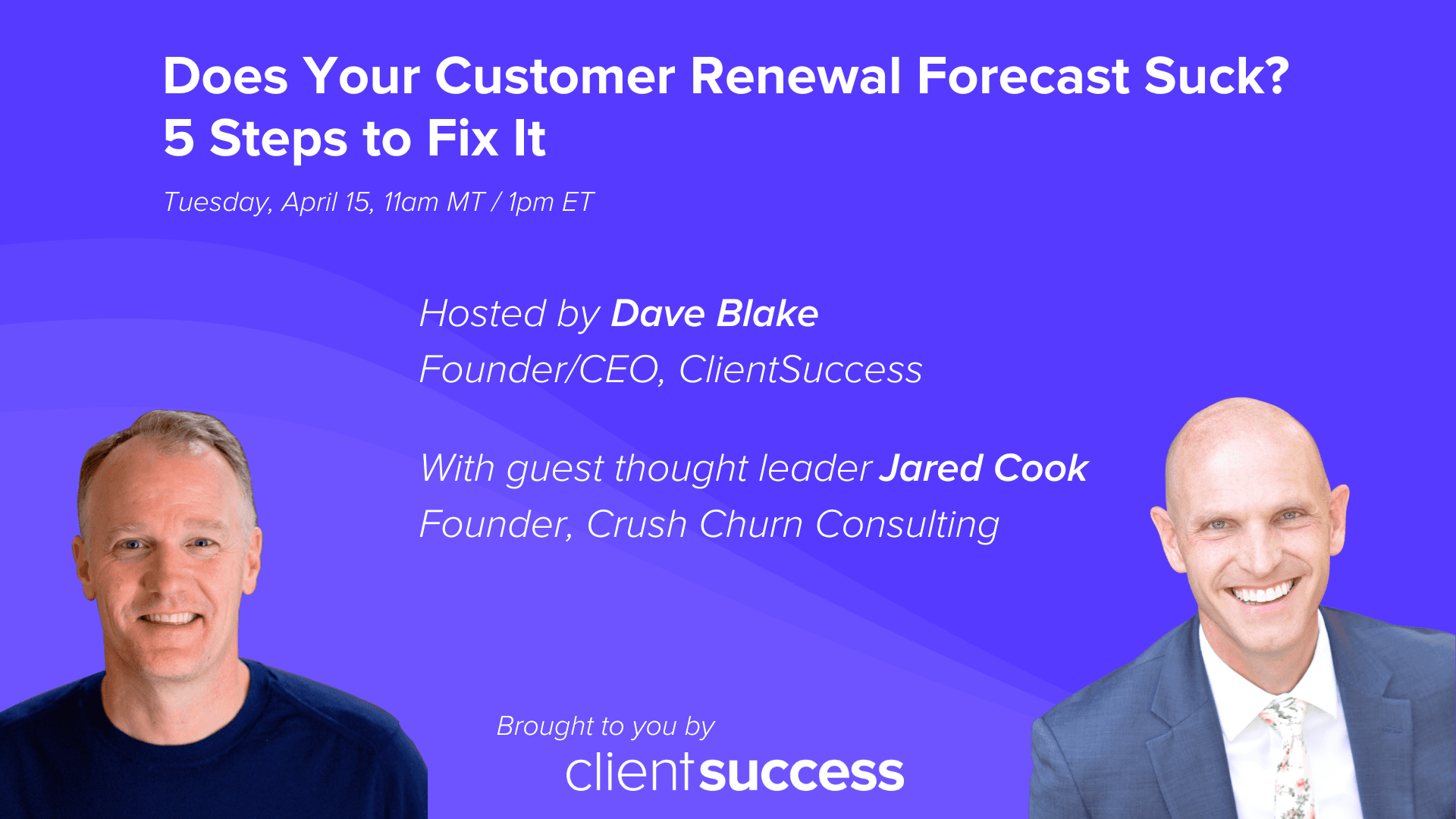 On-Demand Webinar: Does Your Customer Renewal Forecast Suck? 5 Steps to Fix It