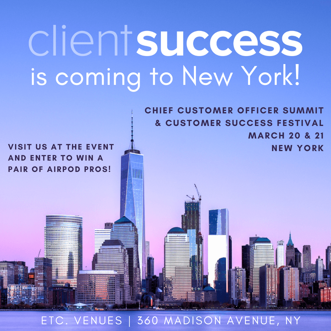 ClientSuccess Events: Chief Customer Officer Summit + Customer Success Festival in NYC