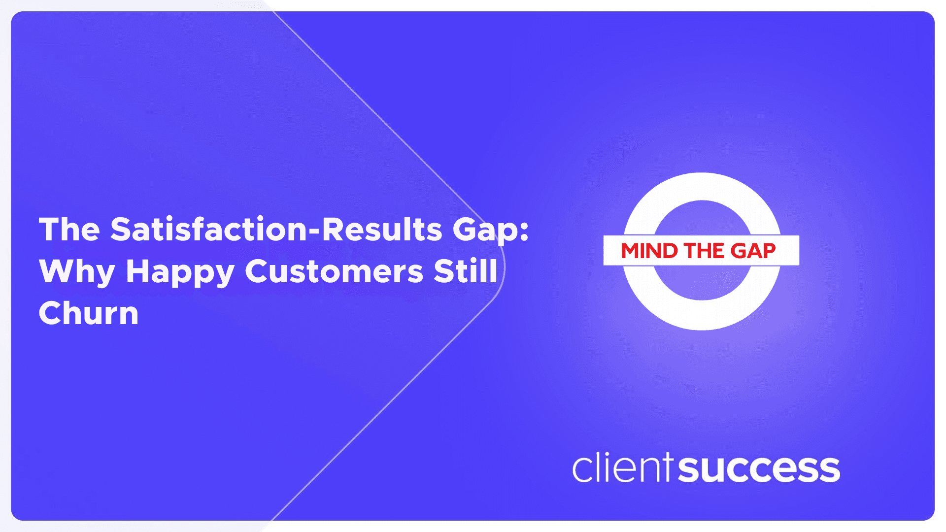 The Satisfaction-Results Gap: Why Happy Customers Churn