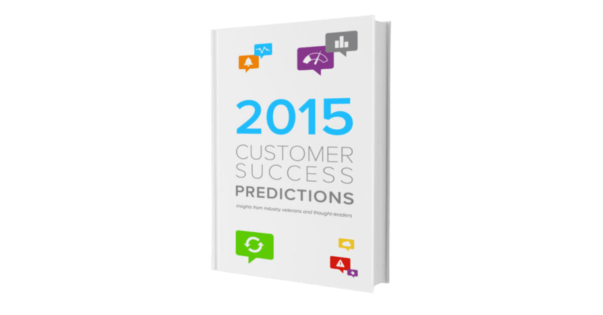 2015 Customer Success Predictions