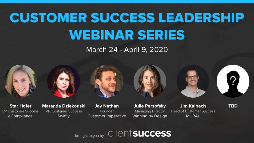 ClientSuccess Webinar Series