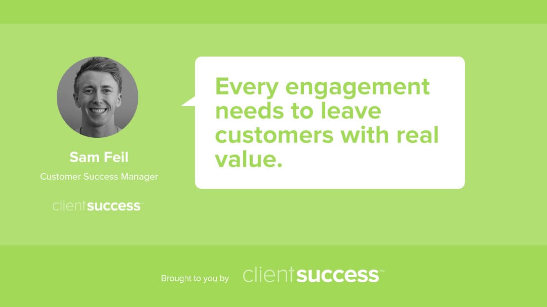 CSM from the Trenches - 4 Ways to Bring Value to Customer Engagement