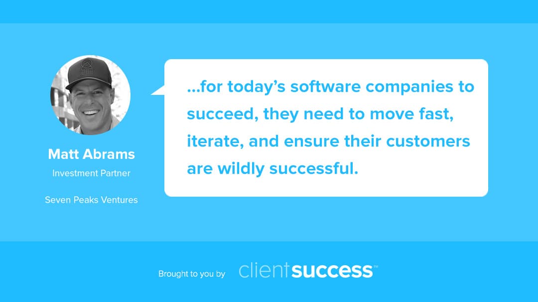 Move Fast and Break Things… But Better Be Sure Your Customers Are Successful