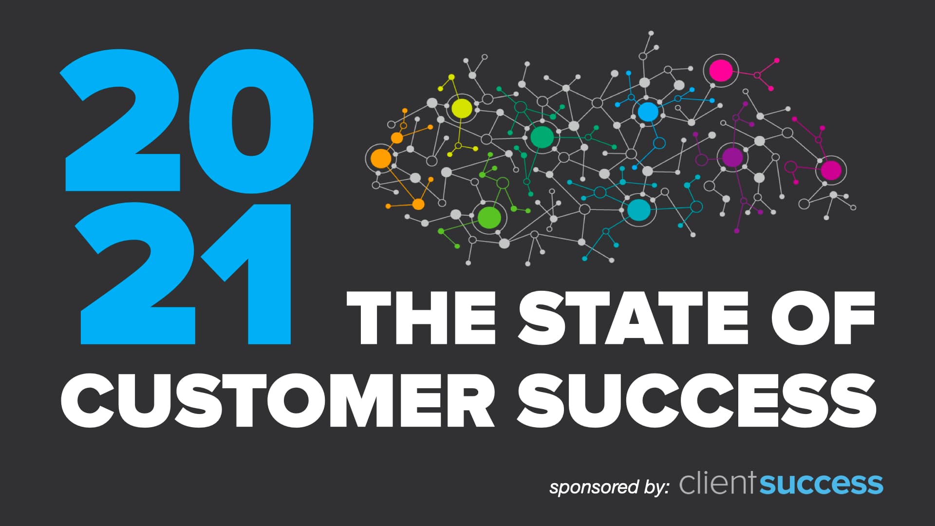 2021 State of Customer Success