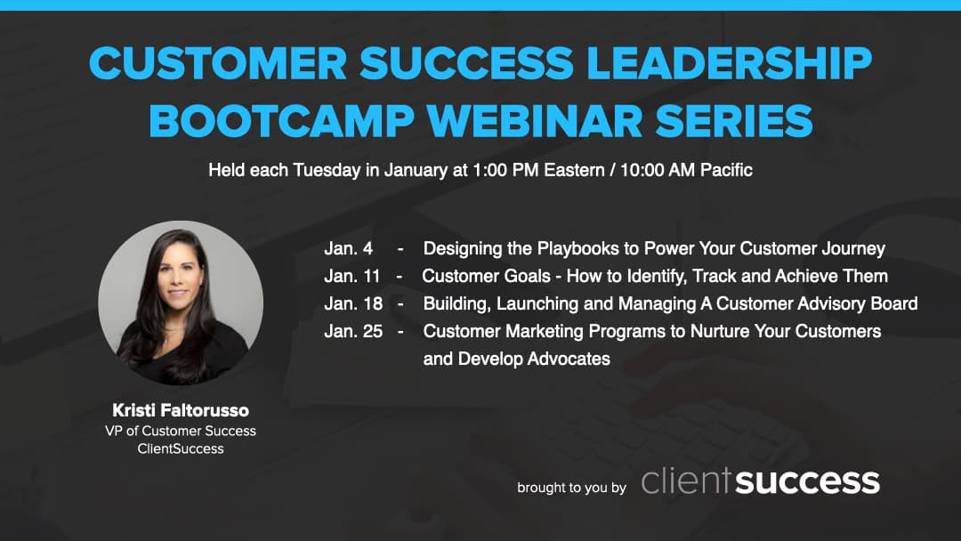 Customer Success Leadership Bootcamp: Course #3