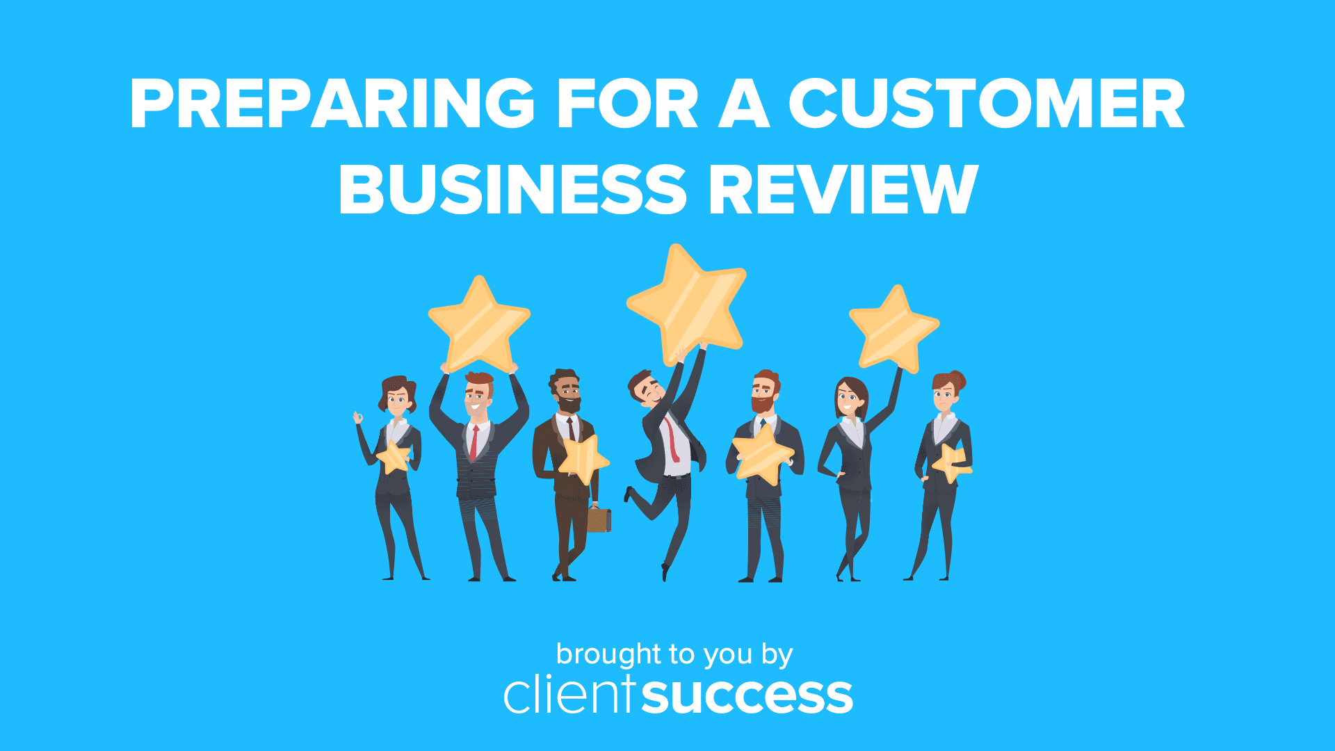 Preparing for a Customer Business Review